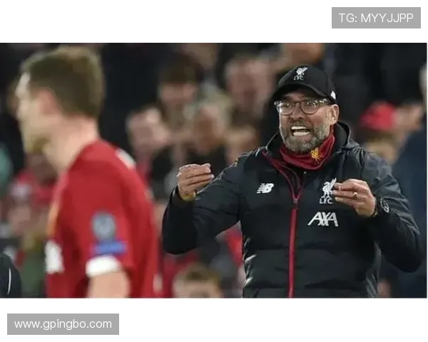 克洛普强化高位逼抢助攻防线频繁失误显著提升本赛季比赛趋势